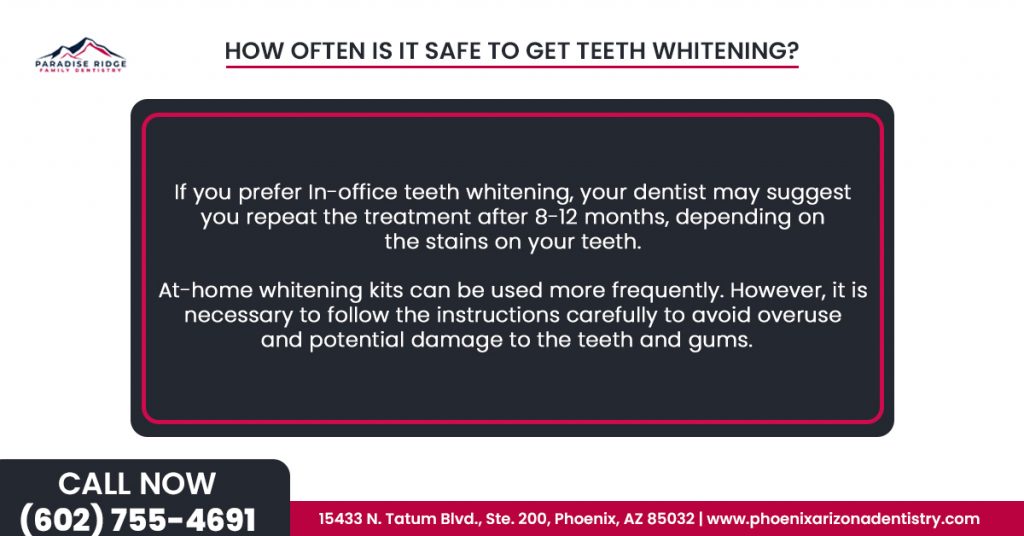 How often is it safe to get teeth whitening