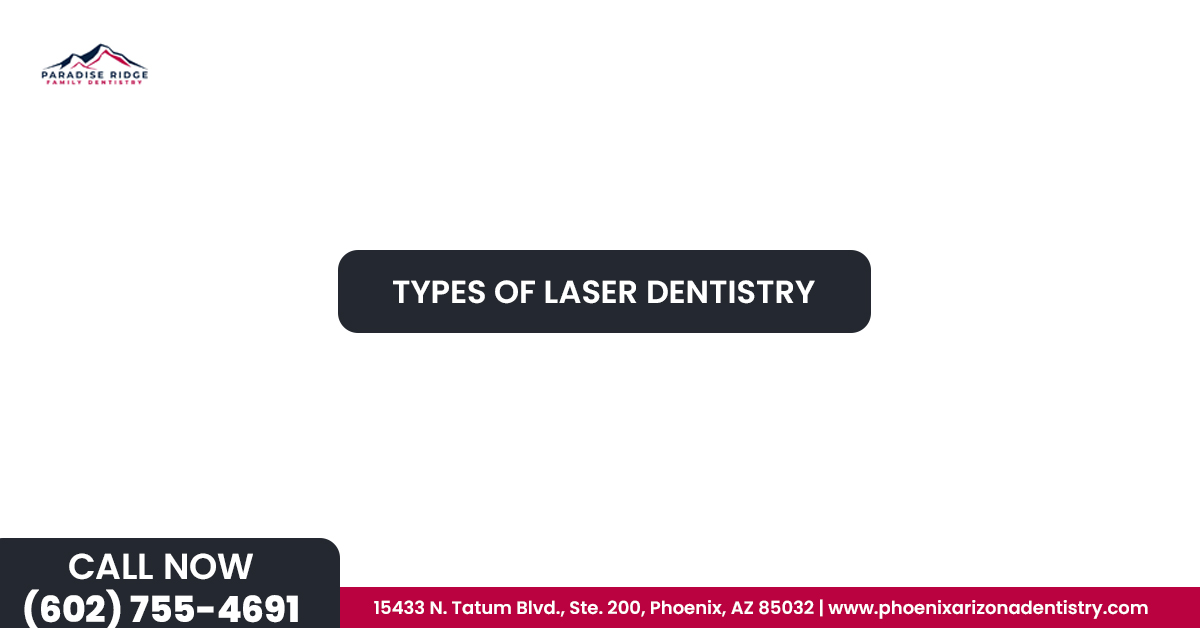 Types of Laser Dentistry