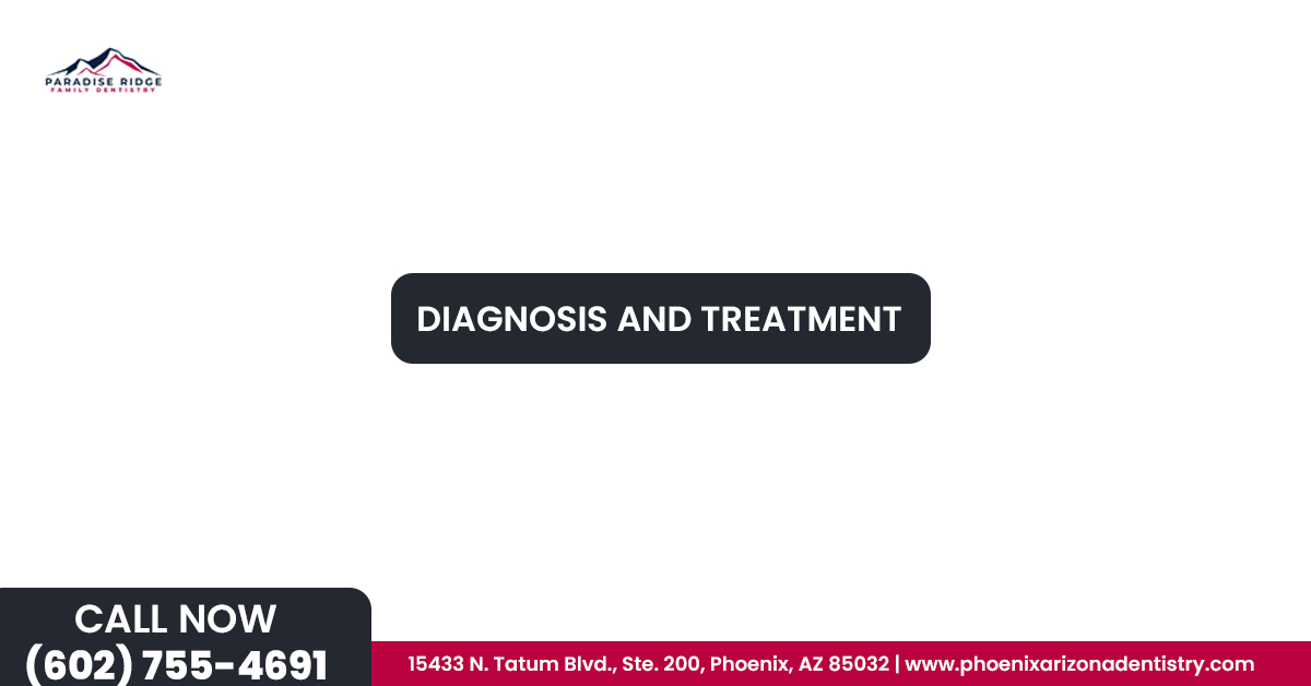 Diagnosis and Treatment