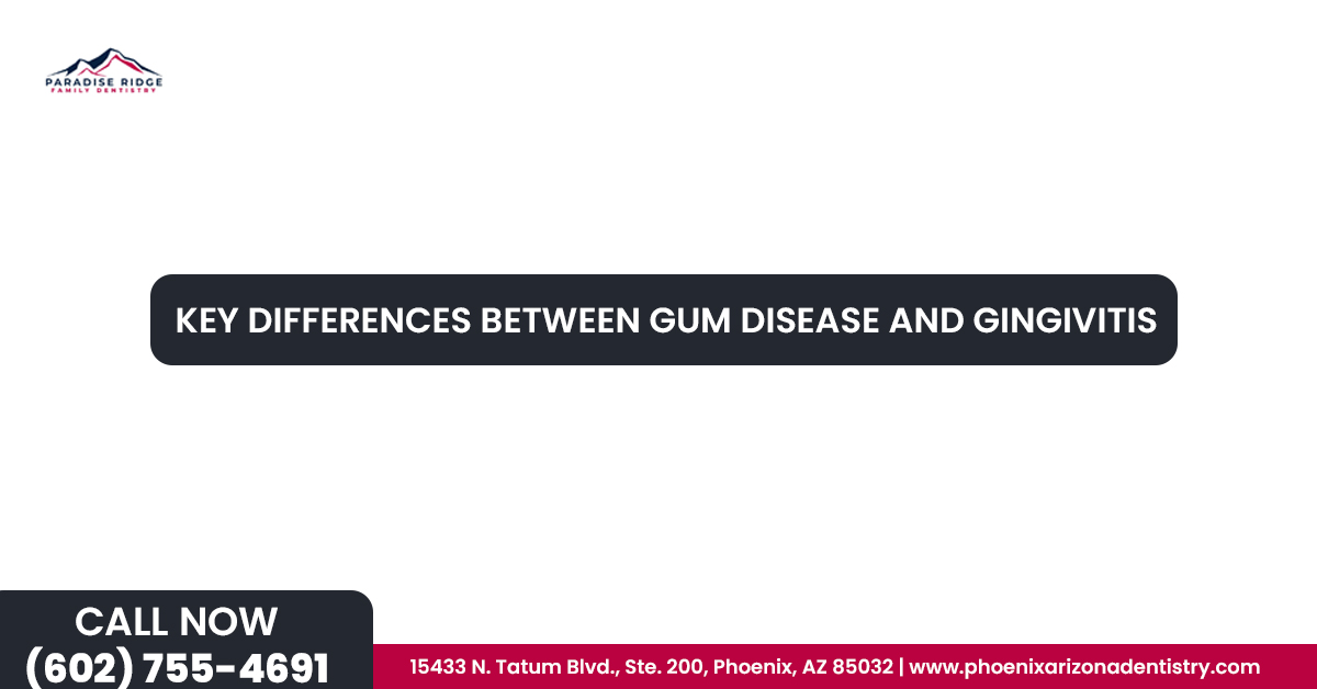 Key Differences Between Gum Disease And Gingivitis