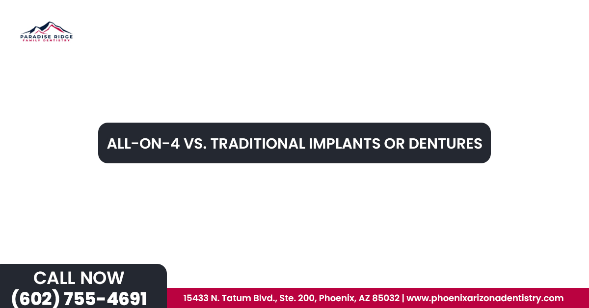 All on 4 vs Traditional Implants Or Dentures